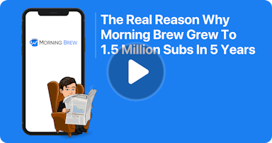 How Morning Brew Grew To 1.5 Million Subs In 5 Years Case Study Tile