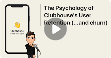 The Psychology of Clubhouseâ€™s User Retention (...and churn) Case Study Tile