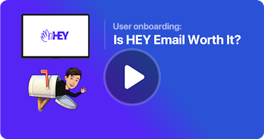User Onboarding: Is HEY Email Worth It? Case Study Tile