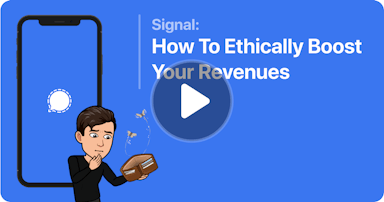 Signal: How To Ethically Boost Your Revenues Case Study Tile